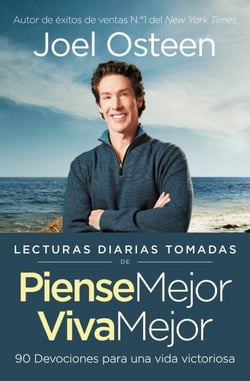 Lecturas diarias tomadas de Piense mejor, viva mejor - 90 Devociones para una vida victoriosa