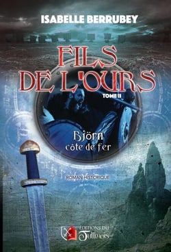 Fils de l'Ours - Tome 2 - Björn côte de fer