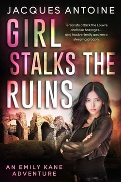 Girl Stalks The Ruins - The Emily Kane Adventures, #8