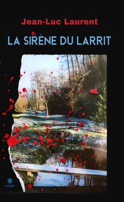 La sirène du Larrit - Roman