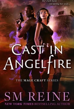 Cast in Angelfire - The Mage Craft Series, #1