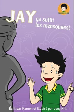 Jay, c’a suffit les mensonges! - Le Monde de Jay, #2