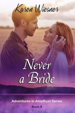 Never a Bride - Adventures in Amethyst, #8