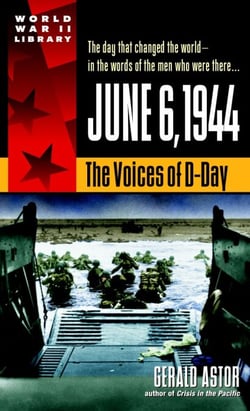 June 6, 1944 - The Voices of D-Day