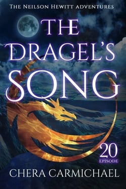 The Dragel's Song : Episode 20 - Neilson Hewitt, #20