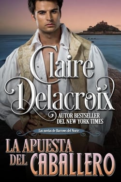 La apuesta del caballero - Las novias de Barrows del Norte, #1