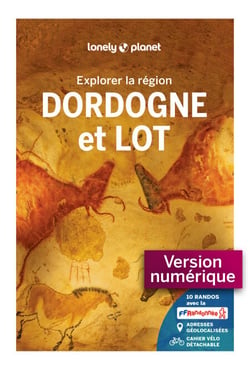 Explorer la région Dordogne et Lot 4ed