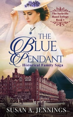 The Blue Pendant - The Sackville Hotel Trilogy, #1