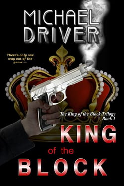 King of the Block - The King of the Block Trilogy, #1