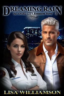 Dreaming Rain - Angel City Romances, #2