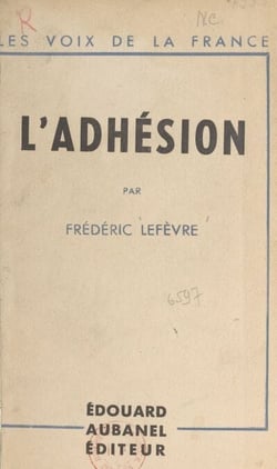 L'adhésion - Essais et portraits