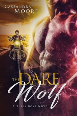 Dare the Wolf - Bully Boys, #1