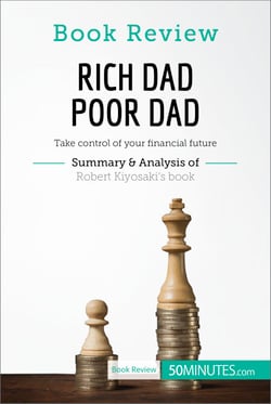 Book Review: Rich Dad Poor Dad by Robert Kiyosaki - Take control of your financial future