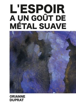 L'espoir a un goût de métal suave - Roman