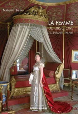 La Femme du Directoire au Ier Empire