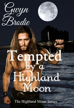 Tempted by a Highland Moon - The Highland Moon Series, #4