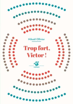 Trop fort, Victor !