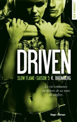 Driven - Tome 05 - Slow flame