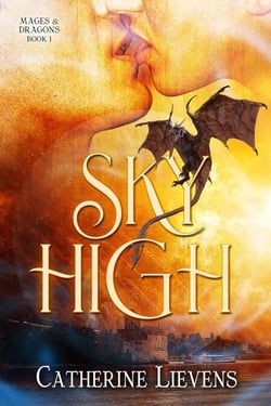 Sky High - Mages &amp; Dragons, #1