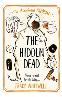 The Hidden Dead - There's No Rest for the Living in this Cozy, Spooky Story