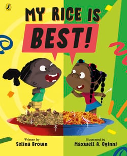 My Rice is Best - A laugh-out-loud funny picture book