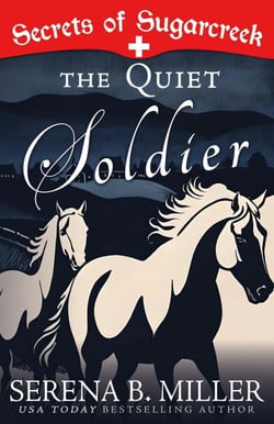 The Quiet Soldier: A Secrets of Sugarcreek Novel - Secrets of Sugarcreek, #3