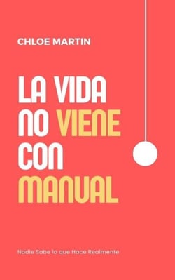 La Vida No Viene con Manual - Emotional Help, #1