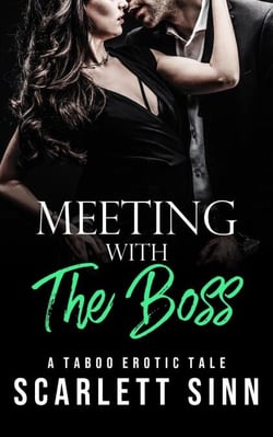 Meeting With The Boss: A Taboo Erotic Tale - Alpha Boss, #8