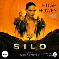 Silo - Tome 1 - Parties 1 &amp; 2