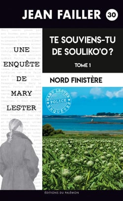 Te souviens-tu de Souliko'o ? - Tome 1 - Les enquêtes de Mary Lester - Tome 30