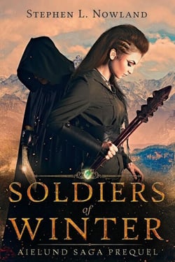 Soldiers of Winter - The Aielund Saga, #0