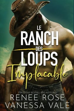 Implacable - Le ranch des Loups, #8