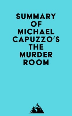 Summary of Michael Capuzzo's The Murder Room