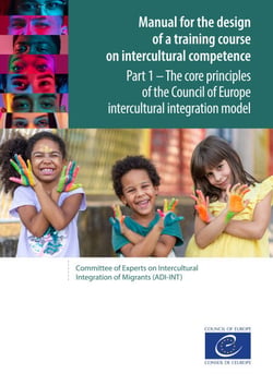 Manual for the design of a training course on intercultural competence - Part 1 - The core principles of the Council of Europe intercultural integration model