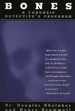 Bones - A Forensic Detective's Casebook