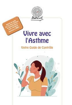 Vivre avec l'Asthme - Votre Guide de Contrôle