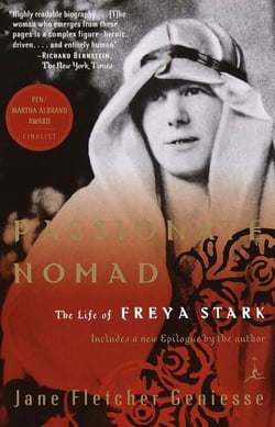 Passionate Nomad - The Life of Freya Stark
