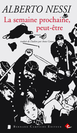 La semaine prochaine, peut-être - Biographie fictive de José Fontana