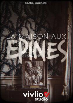 La maison aux épines