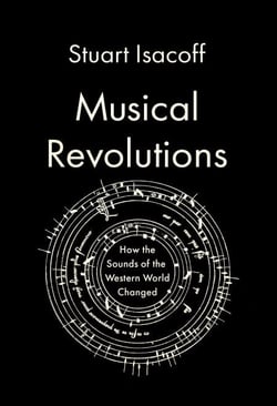 Musical Revolutions - How the Sounds of the Western World Changed