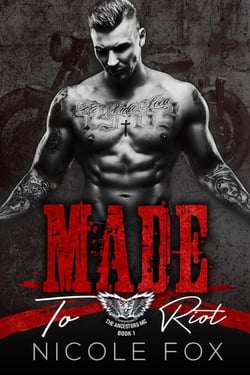 Made to Riot - The Ancestors MC, #1