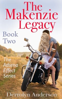 The Mackenzie Legacy - The Athena Effect, #2