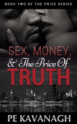 Sex, Money, and the Price of Truth - The Price Series, #2