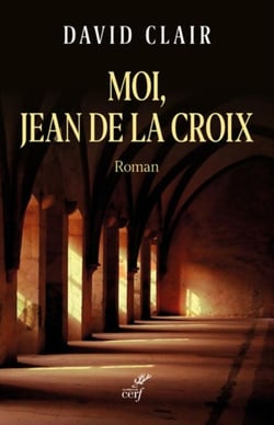 MOI, JEAN DE LA CROIX