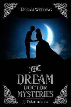 Dream Wedding - The Dream Doctor Mysteries, #10