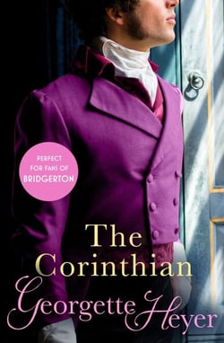 The Corinthian - Gossip, scandal and an unforgettable Regency romance