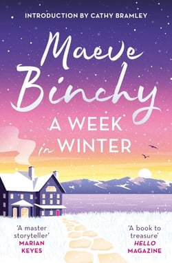 A Week in Winter - Escape to a cosy clifftop hotel in this heartwarming story from a beloved #1 bestselling author