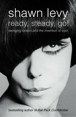 Ready, Steady, Go! - Swinging London and the Invention of Cool (Text Only)