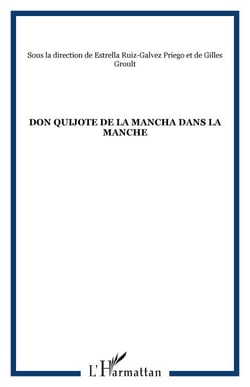 Don Quijote de la Mancha dans la Manche