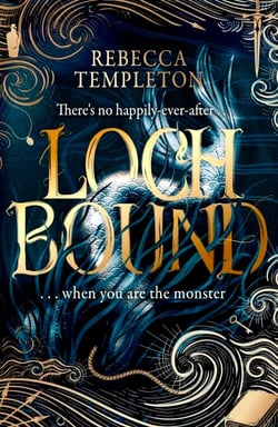 Lochbound - The Little Mermaid meets Scottish folklore in this brand-new, spell-binding fantasy romance
